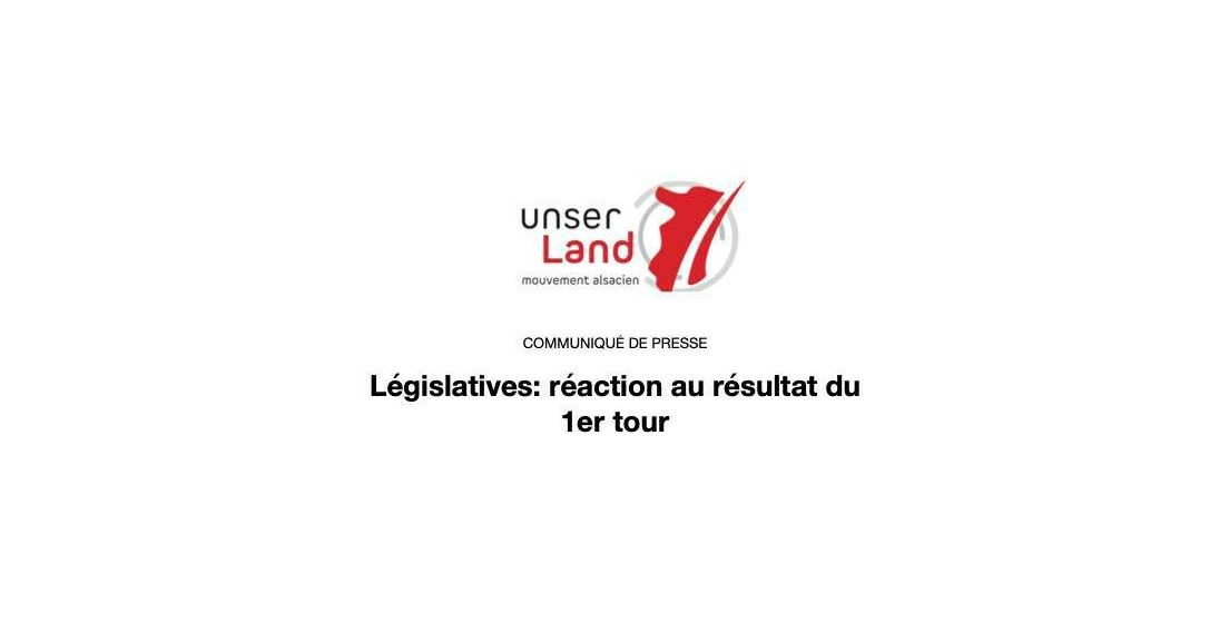 COMMUNIQUE DE PRESSE : Législatives: réaction au résultat du 1er tour