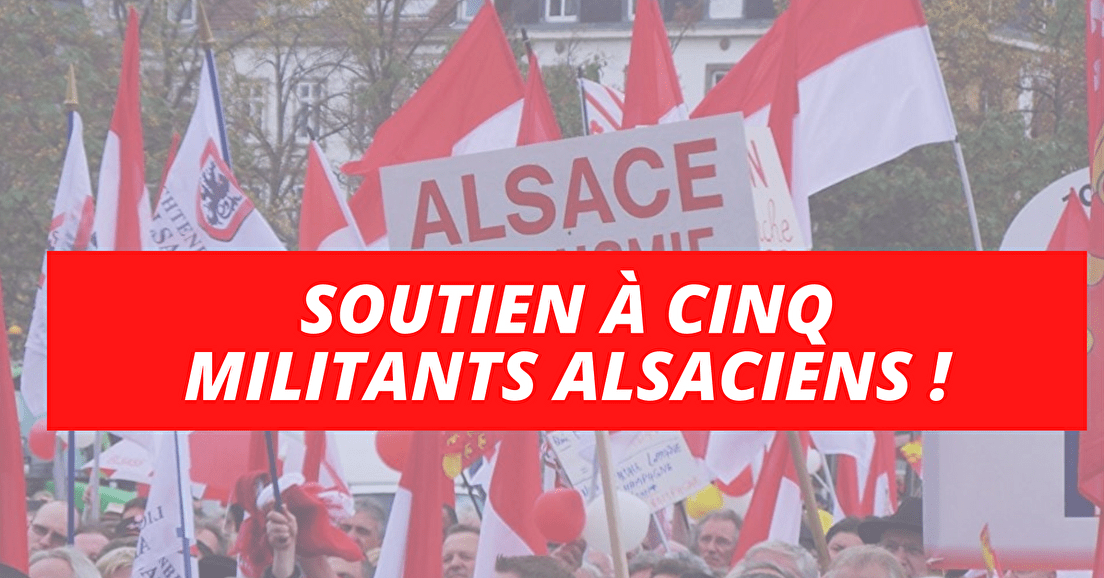 Appel au rassemblement pour nos 5 militants alsaciens jugés ce mercredi