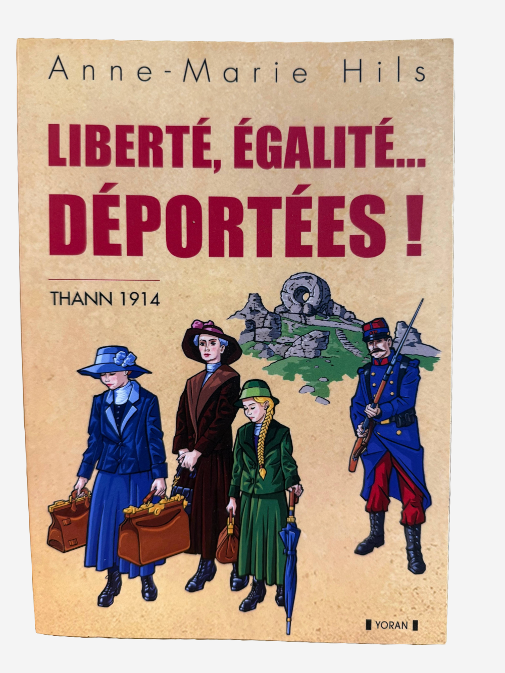Livre - Liberté, Égalité, Déportés!