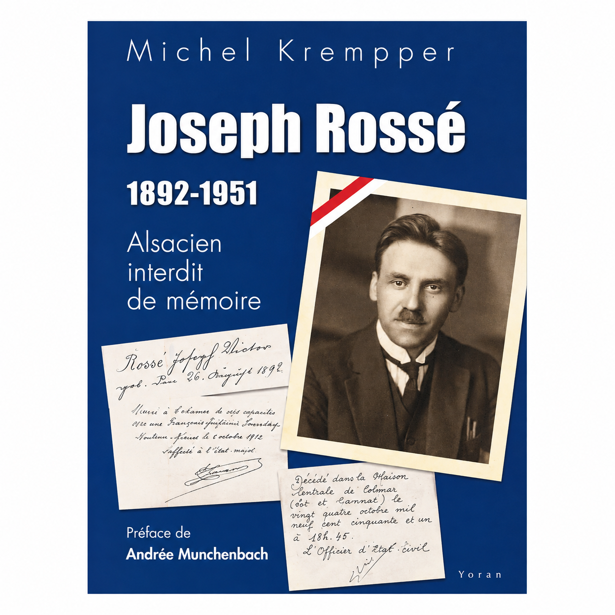 Joseph Rossé, alsacien interdit de mémoire